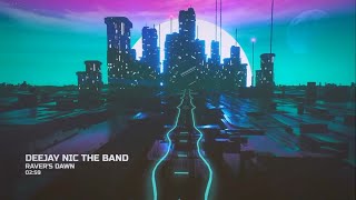 Deejay Nic The Band – Raver’s Dawn (Visualization Video)
