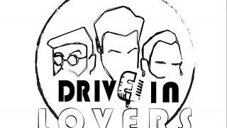 Drive-in Lovers (LIVE) – Rip it up (Elvis Presley Cover)