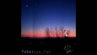 VAKation PAP – Μην αργείς ξανά