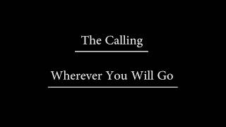 The Calling – Wherever You Will Go (Karaoke cover by me)