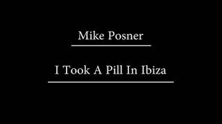 Mike Posner – I Took A Pill In Ibiza (Karaoke By Me)