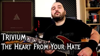 The Heart From Your Hate – Trivium