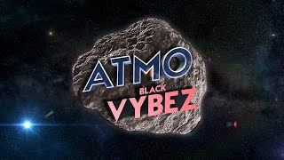 Black vybez – Atmo