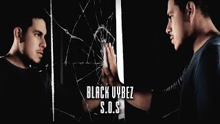 Black Vybez – S.O.S